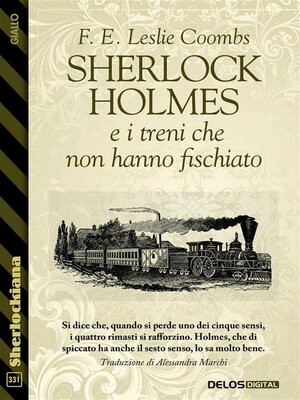 cover image of Sherlock Holmes e i treni che non hanno fischiato